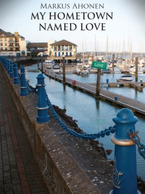 cover image of My Hometown Named Love